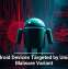 Android Devices Targeted by Unique Malware Variant